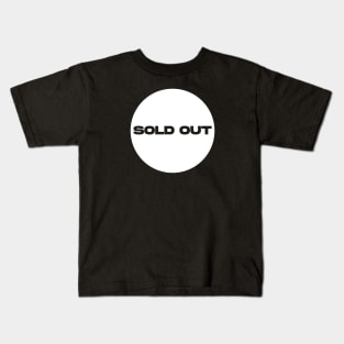 Sold Out Circle (White) Kids T-Shirt